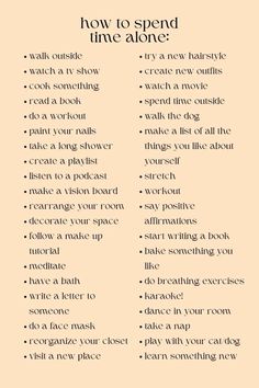 how to spend time alone It Girl Guide, Spend Time Alone, Heal Your Soul, Practicing Self Love, Time Alone, What To Do When Bored