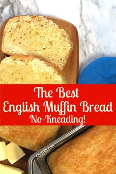 the best english muffin bread no - kneading is made with whole wheat