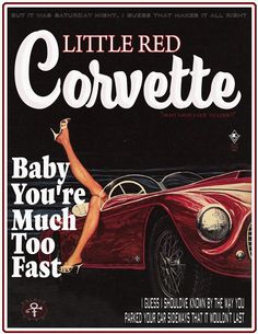 an old magazine cover with a woman in a red car and the title'baby you're much too fast '