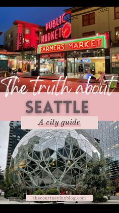 the truth about seattle's city guide