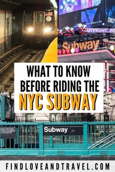 a subway station with the words what to know before riding the nyc subway