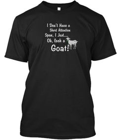 Just Look A Goat Black T-Shirt Front Romans 8 38 39, Romans 8 38-39, Never Say Goodbye, Attention Span, Slogan Tee, Love T Shirt, Mad Men, Get Over It, Black T Shirt