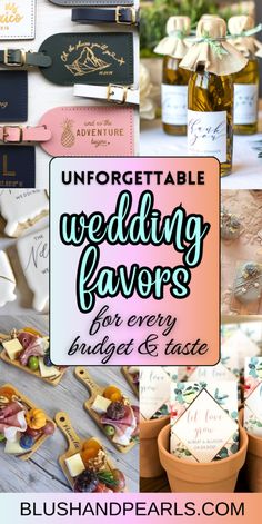 wedding favors for every budget and taste, with the words unforgettable wedding favors