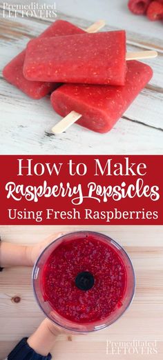 how to make raspberry popsicles using fresh raspberries