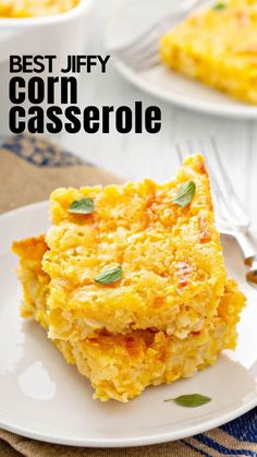 a close up of a plate of food with casserole in the background and text overlay that reads best jiffy corn casserole