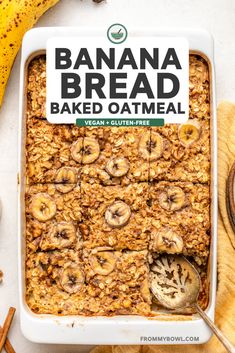 a banana bread baked oatmeal in a white dish with cinnamon sticks on the side