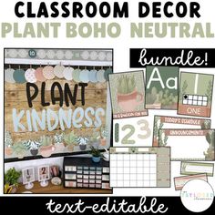 classroom decor with plants and text that says plant kindness, surrounded by images of cactuses