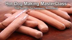 hot dog making master class the secret techniques revealed