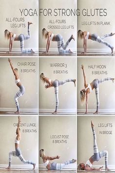 a woman doing yoga poses for strong legs and arms with the words, yoga for strong glutes