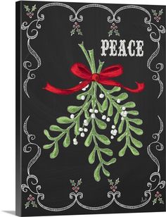 a chalkboard drawing with the words peace written on it and a red bow tied around an evergreen branch