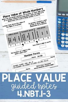 a calculator, pen and paper with the text place value guided notes 4 nbtt - 3