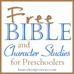 the free bible and character studies for preschoolers