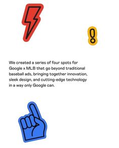 an advertisement for google advertising with the caption'we created a series of four spots for google & mll that go beyond traditional baseball ads, bringing together innovation, black