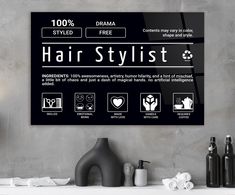 a black and white poster on the wall with instructions to hair stylist written below it