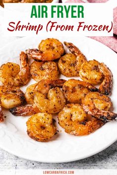 air fryer shrimp from frozen on a white plate