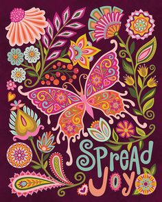 the words spread joy are surrounded by colorful flowers and butterflies on a purple background with an ornate