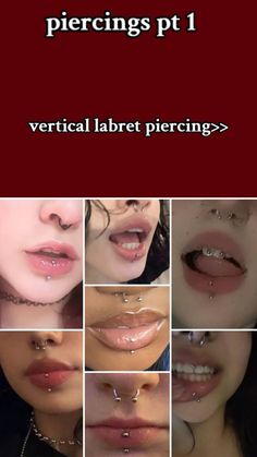 various images of different types of piercings on the face and lips, with text overlaying them