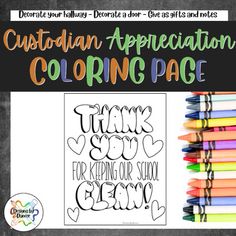 an adult coloring page with colorful crayons and the words,'custoian appreciation