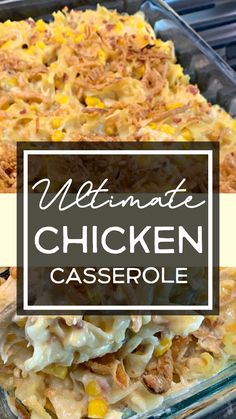 a casserole dish with chicken and corn in it