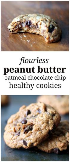 flourless peanut butter oatmeal chocolate chip cookies are the perfect treat for breakfast