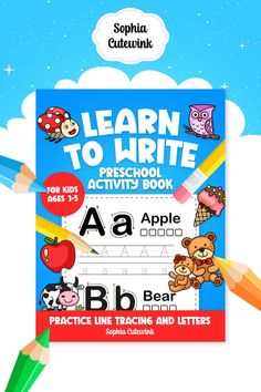 Learn to Write Preschool Activity Book for Kids Ages 3-5 by Sophia Cutewink Gen Chem, Control Worksheet, Writing Kids Books, Coloring Book Cover, Writing Activities For Preschoolers, Activity Books For Kids