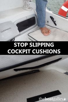 a man standing on top of a boat with the words stop slipping cockpit cushions