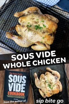 a chicken sitting on top of a grill next to a cookbook with the title sous vide whole chicken