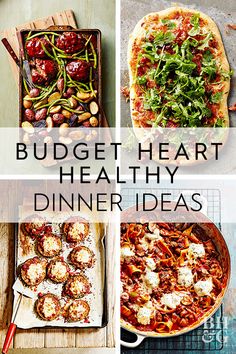 a collage of pictures with different types of food and text that reads budget heart healthy dinner ideas