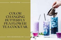 a person pours colored drinks into tall glass vases with the words color changing butterfly pea - flower tea cocktail