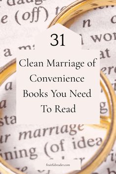 two gold rings with the words 31 clean marriage convenience books you need to read