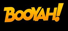 the word booyah in yellow on a black background