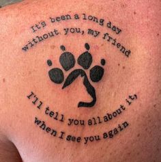 a man with a dog paw tattoo on his chest and the words it's been a long day without you, my friend i'll tell you all about it when i see you again