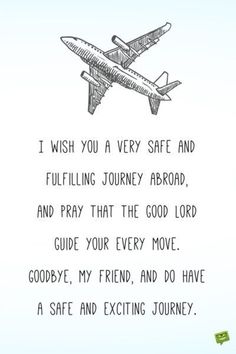 a drawing of an airplane flying in the sky with a poem written below it that reads, i wish you a very safe and fueling journey aboard