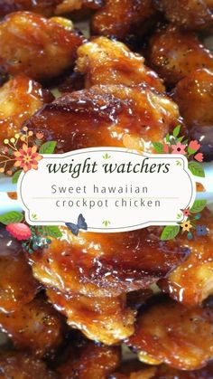 sweet hawaiian crockpot chicken is shown with the words weight watchers above it