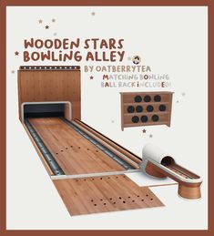 wooden stars bowling alley with matching flooring and accessories for the boarder to use