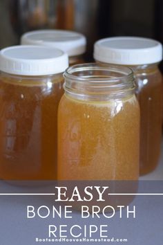 homemade bone broth made easy in jars with text overlay that reads homemade bone broth made easy