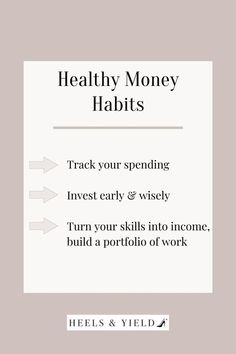 This contains an image of: Here are some healthy money habits that you can start ASAP. #heelsandyield Healthy Money Habits, Goals For Summer, Financial Advice Quotes, Journaling Motivation, Healthy Finances, Budget Management, Personal Finance Quotes, Boutique Marketing, Financial Coaching