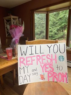 a sign that says, will you refresh my yes to day - by - day prom?