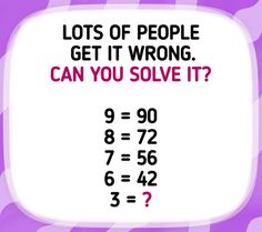 a sign that says, lots of people get it wrong can you solve it?