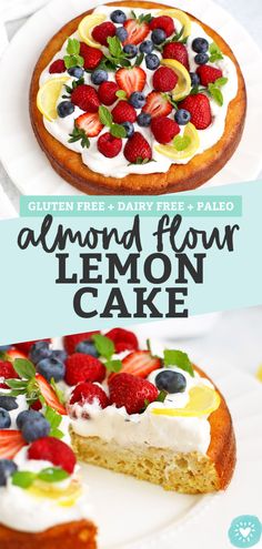 a lemon cake with fresh fruit on top and the words almond flour lemon cake above it