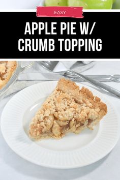 an apple pie with crumb topping on a white plate