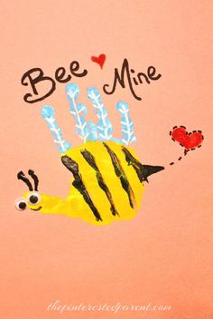 a child's handprint with the words bee mine and a fish on it