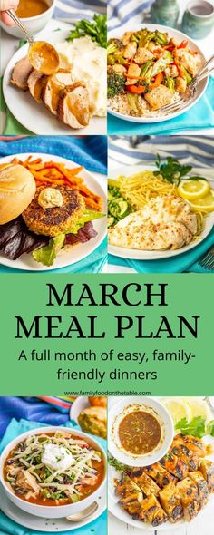 the march meal plan is full of easy, family - friendly meals