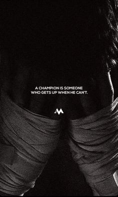 the back of a woman's head with her hands wrapped around her neck and text that reads, a champion is someone who gets up when he cant