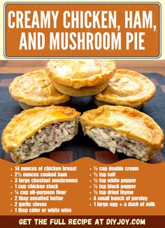 the recipe for creamy chicken ham and mushroom pies is shown in this advert