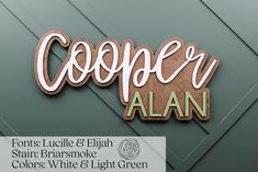 a wooden sign that says cooper's alen on the side of a building