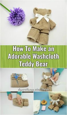 how to make an adorable washcloth teddy bear