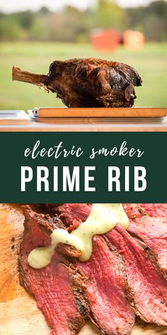 an image of a steak on a cutting board with the title electric smoker prime rib