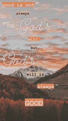 an orange and white photo with the words god is not always good but god's will