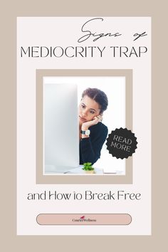 the book cover for susan s mediocrity trap and how to break free